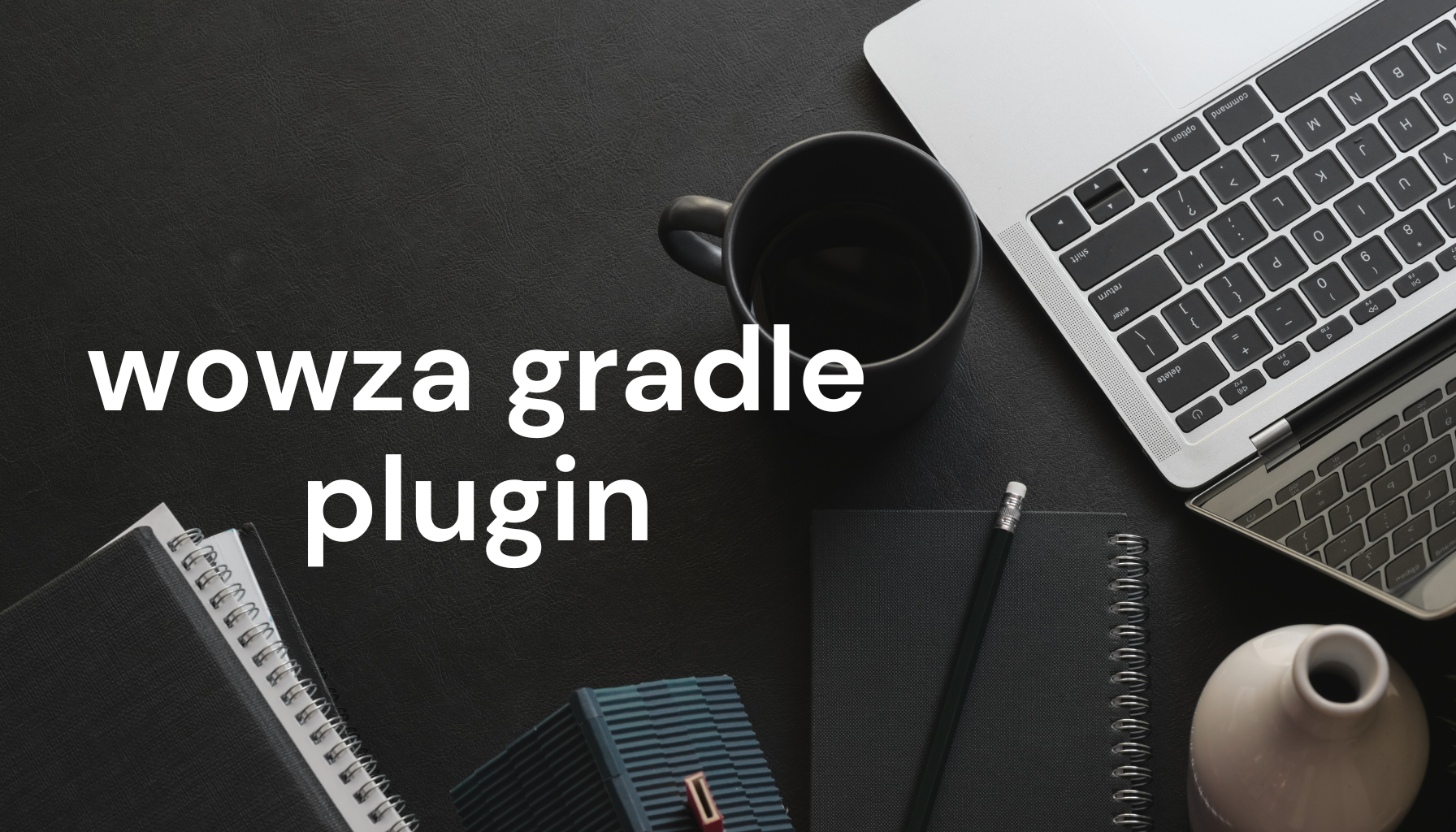 wowza gradle plugin