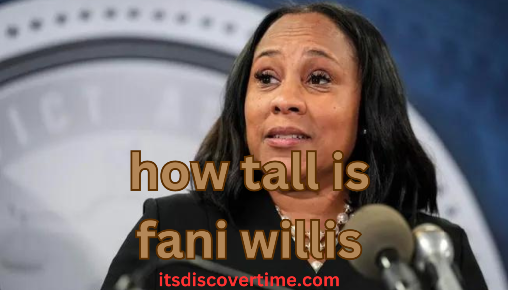 how tall is fani willis